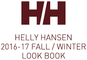 HELLY HANSEN 2016-17 FALL / WINTER LOOKBOOK