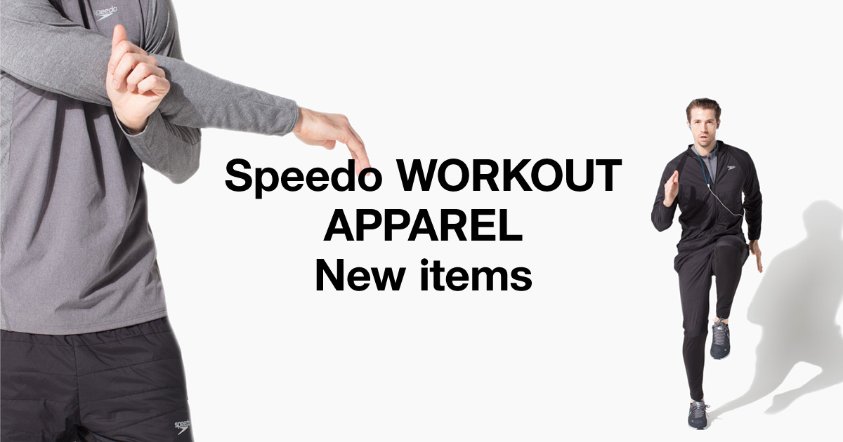 Speedo Workout アパレル New items | Speedo（スピード）公式サイト - GOLDWIN
